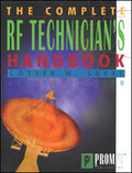 The Complete RF Technicians Handbook 1st Edition